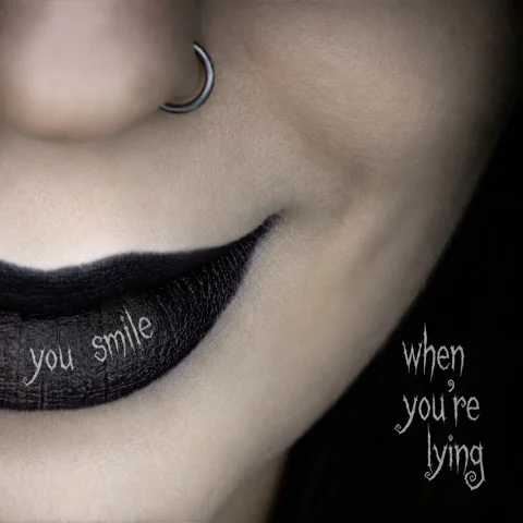 You Smile When You're Lying cover artwork